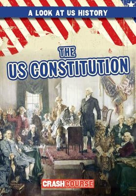 The U.S. Constitution by Jacobson, Bray