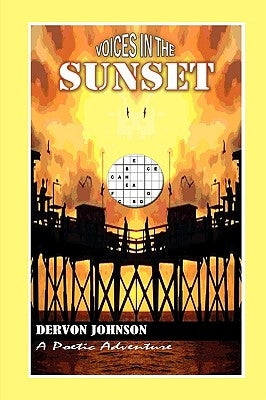 Voices in the Sunset by Johnson, Dervon