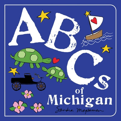 ABCs of Michigan by Magsamen, Sandra