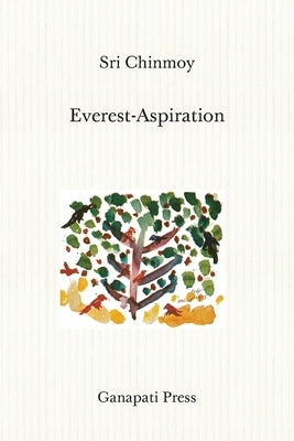 Everest-Aspiration (traveller edition) by Chinmoy, Sri