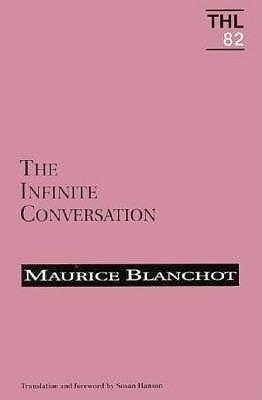 Infinite Conversation: Volume 82 by Blanchot, Maurice