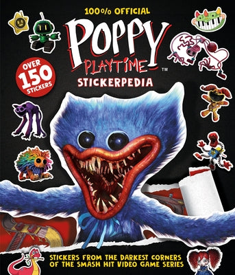 Poppy Playtime Stickerpedia by Scholastic