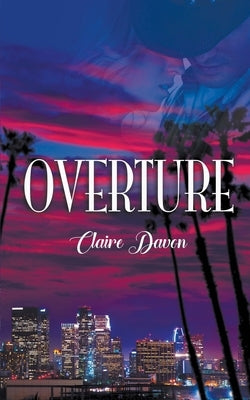 Overture by Davon, Claire