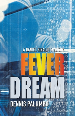 Fever Dream by Palumbo, Dennis