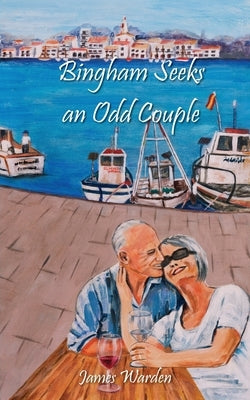 Bingham Seeks an Odd Couple by Warden, James