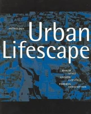 Urban Lifescape by Bech-Danielsen, Claus