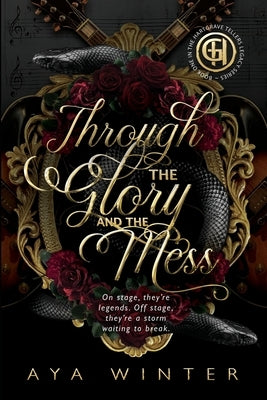 Through the Glory and the Mess: A Hartgrave Tellers Book by Winter, Aya