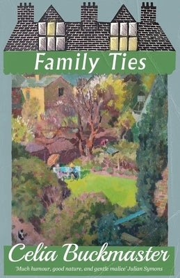 Family Ties by Buckmaster, Celia