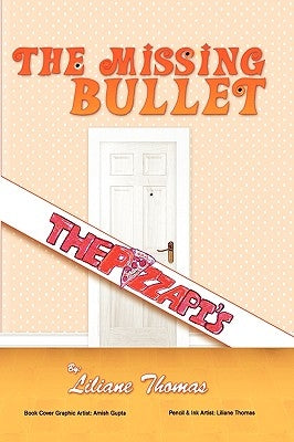 The Missing Bullet by Thomas, Liliane