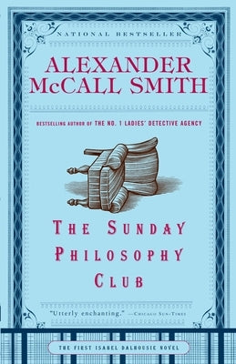 The Sunday Philosophy Club by McCall Smith, Alexander