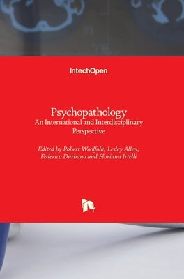 Psychopathology: An International and Interdisciplinary Perspective by Durbano, Federico