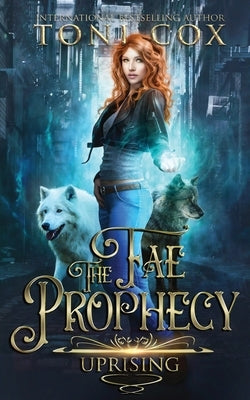 Fae Uprising by Cox, Toni