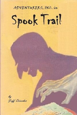 Spook Trail by Deischer, Jeff