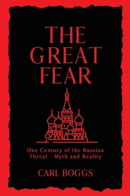 The Great Fear by Boggs, Carl