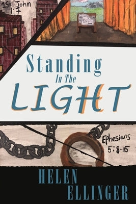 Standing In The Light by Ellinger, Helen