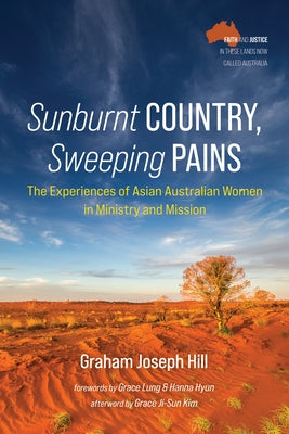 Sunburnt Country, Sweeping Pains by Hill, Graham Joseph