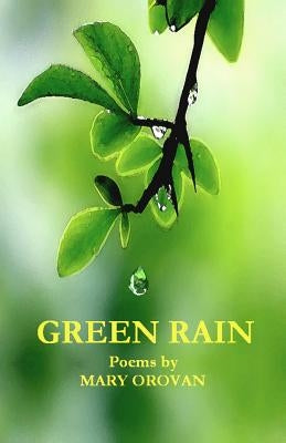 Green Rain: Poems by Hoffman, Roxanne