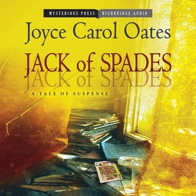 Jack of Spades: A Tale of Suspense by Oates, Joyce Carol