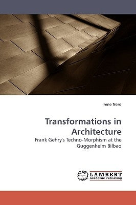 Transformations in Architecture by Nero, Irene