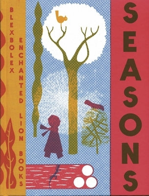 Seasons by Blexbolex
