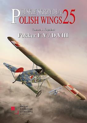 Fokker E.V/D.VIII by Kopański, Tomasz
