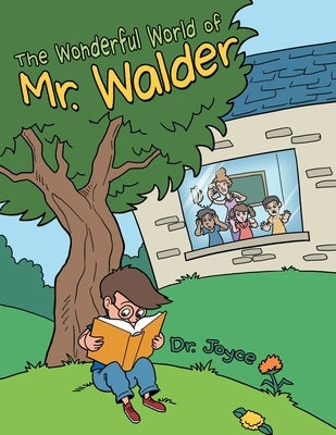 The Wonderful World of Mr. Walder by Joyce