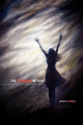The Struggle Within by Hamill, Jackie P.