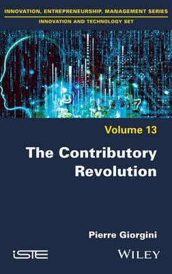 The Contributory Revolution by Giorgini, Pierre