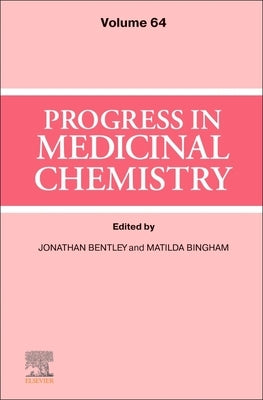 Progress in Medicinal Chemistry: Volume 64 by Bentley, Jonathan