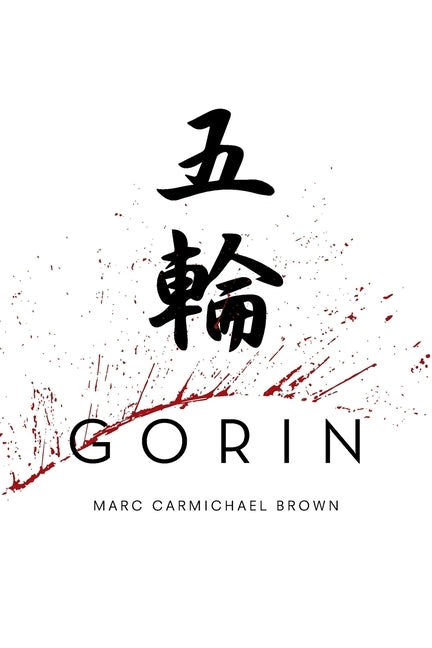 Gorin by Brown, Marc Carmichael