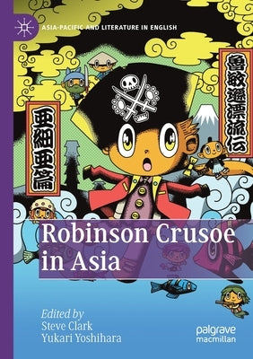 Robinson Crusoe in Asia by Clark, Steve