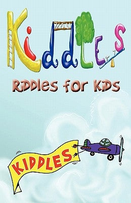Kiddles: Riddles for Kids by Mayfield, Amber