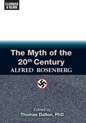 The Myth of the 20th Century by Rosenberg, Alfred