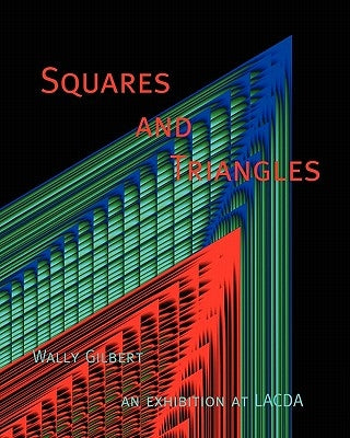 Squares and Triangles by Gilbert, Wally