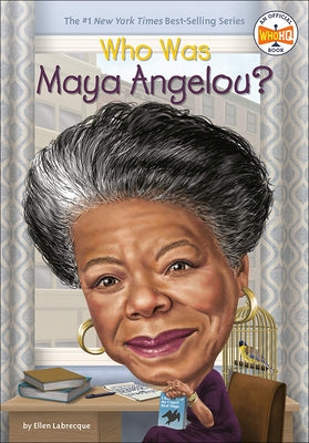 Who Was Maya Angelou? by Labrecque, Ellen