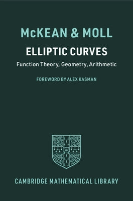Elliptic Curves by McKean, Henry