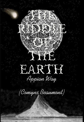 THE RIDDLE OF THE EARTH Hardback by Beaumont, Comyns