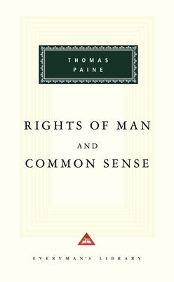 Rights of Man and Common Sense: Introduction by Michael Foot by Paine, Thomas