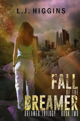 Fall of the Dreamer by Higgins, L. J.