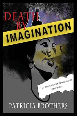 Death By Imagination by Zacharias, Ingrid