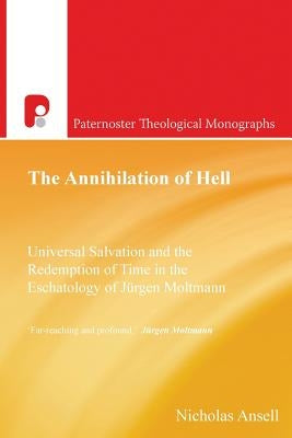 The Annihilation of Hell by Ansell, Nicholas