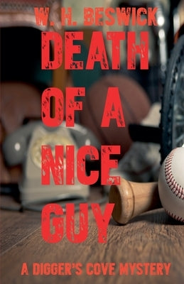 Death of a Nice Guy by Beswick, W. H.