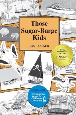 Those Sugar-Barge Kids by Tucker, Jon