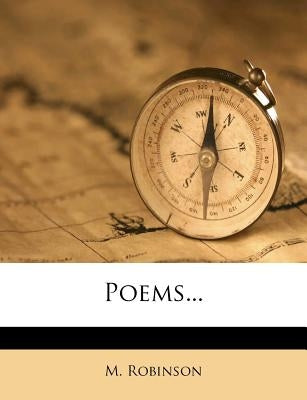Poems... by Robinson, M.