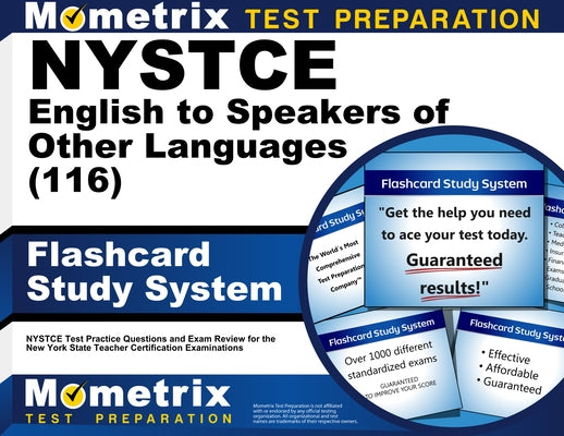 NYSTCE English to Speakers of Other Languages (116) Flashcard Study System: NYSTCE Test Practice Questions and Exam Review for the New York State Teac by Mometrix New York Teacher Certification