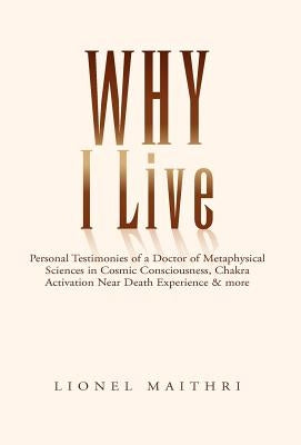 Why I Live by Maithri, Lionel
