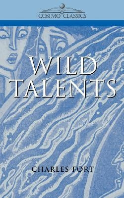 Wild Talents by Fort, Charles