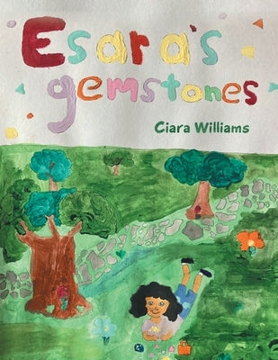 Esara's Gemstones by Williams, Ciara