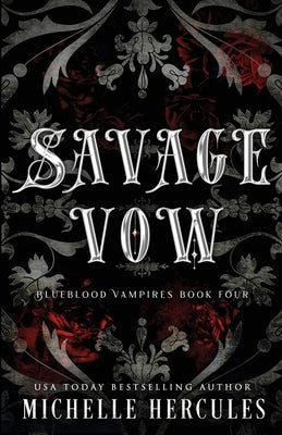 Savage Vow: DARK Edition by Hercules, Michelle