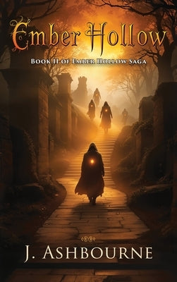 Ember Hollow by Ashbourne, J.